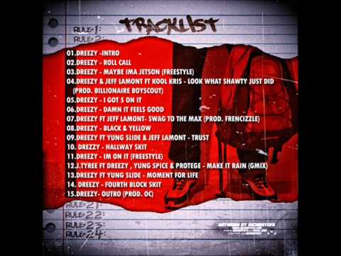 DREEZY,JEFF LAMONT{SWAGG SESSION 101}SWAG TO THE M...