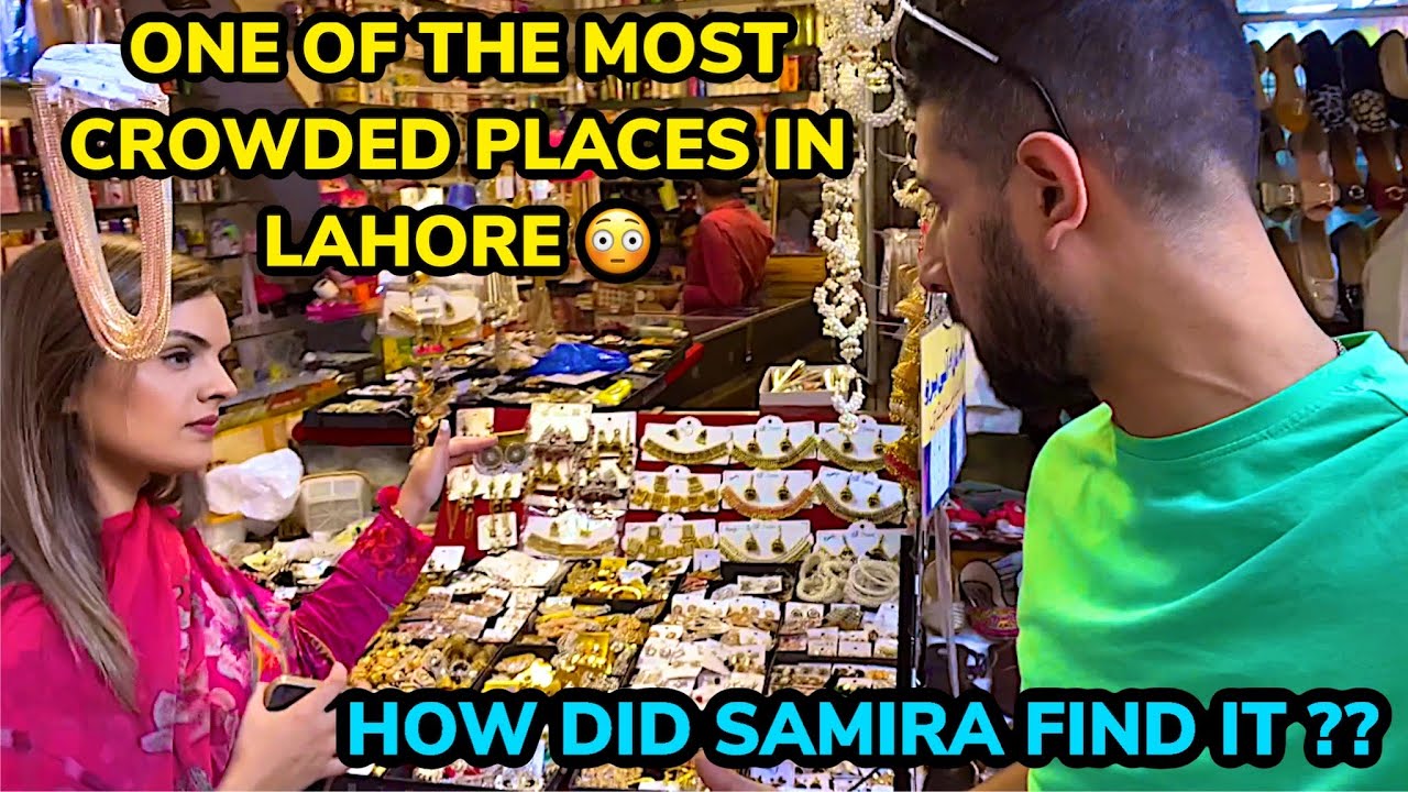 ONE OF THE MOST CROWDED PLACES IN LAHORE PAKISTAN | HOW DID SAMIRA FIND IT ??? 🇵🇰