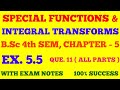 EX. 5.5 QUE. 11 ( ALL PARTS ) | LAPLACE TRANSFORMS | B.Sc 4th SEM | SPECIAL FUNC. & INTEGRAL TRANS.