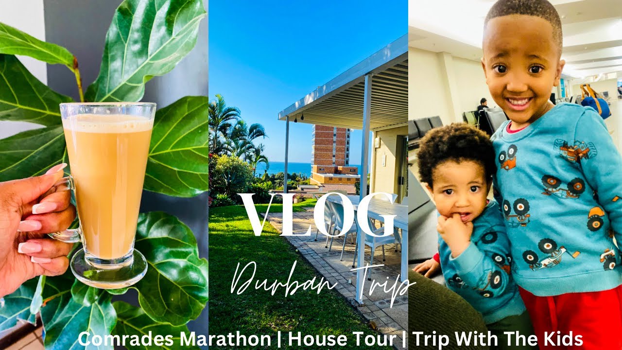 Durban With The Kids Comrades Marathon Umhlanga Airbnb House Tour