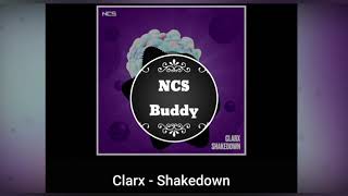 Clarx - Shakedown [NCS Release]