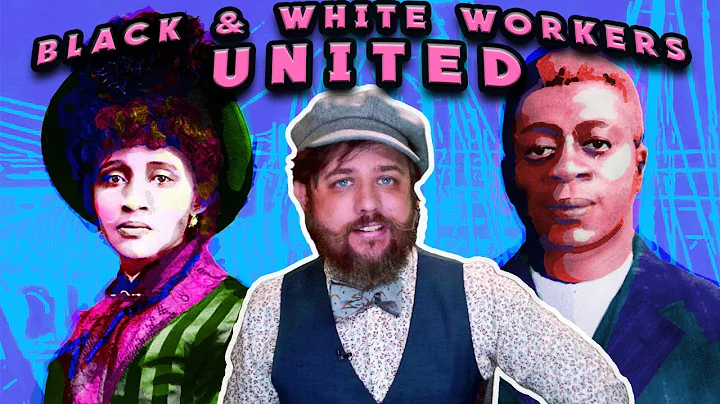 How the Wobblies Smashed Racism - OVER A CENTURY AGO!