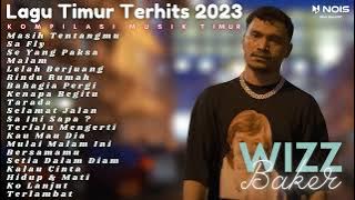 Download lagu MASIH TENTANGMU 'SA FLY' NONA YANG AJAR BETA - WIZZ BAKER FULL ALBUM 2023 [KOMPILASI MUSIK TIMUR]