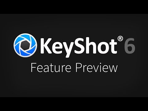 KeyShot 6 Feature Preview