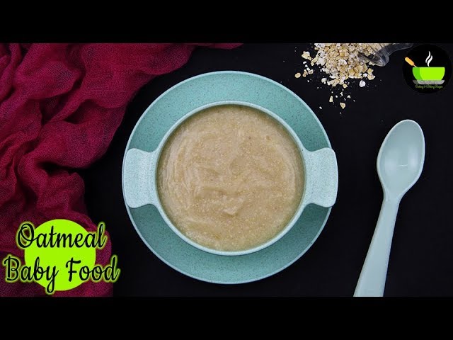 Oatmeal For Babies | Oats for Babies | 6 Months Baby Food | Oats Porridge Recipe For Babies | She Cooks