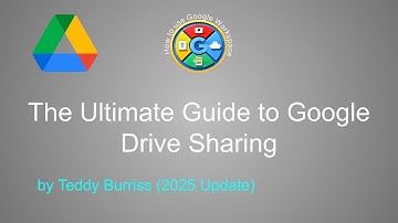The Ultimate Guide to Google Drive Sharing using Google Workspace - 2025 Version