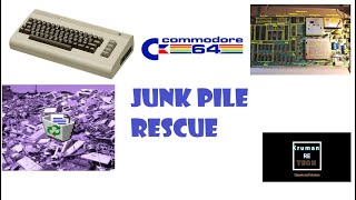 Commodore 64 Junk rescue @Re-Tech