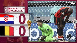 🔺 HIRVATİSTAN 0-0 BELÇİKA / KANADA 1-2 FAS 🔺 / 2022 DÜNYA KUPASI / WORLD CUP 2022