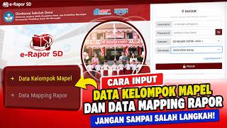 Tutorial Input Data Kelompok Mapel dan Data Mapping Rapor di e-Rapor SD 2025.1