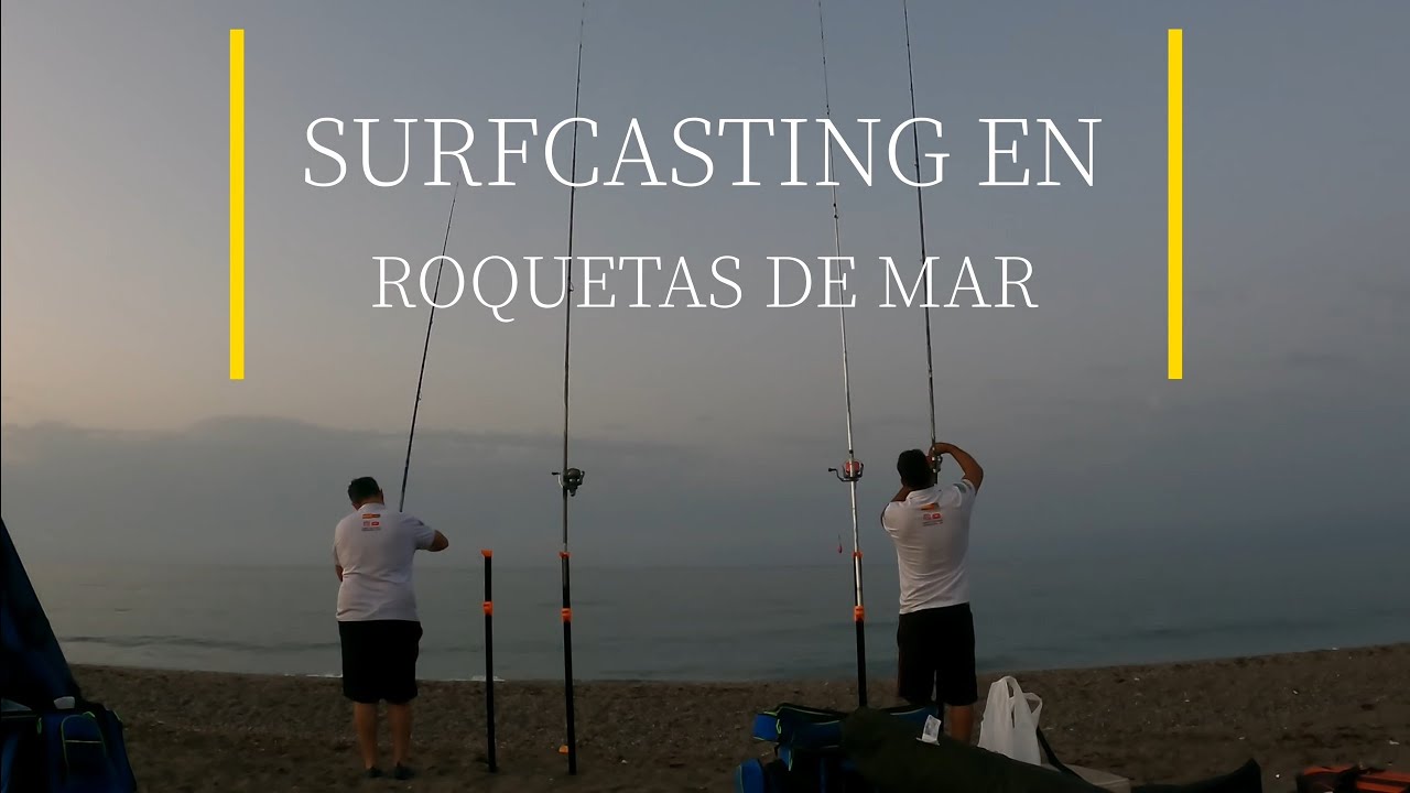 pesca SURFCASTING en ROQUETAS DE MAR, ÚLTIMA JORNADA DE PESCA, nos