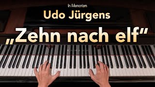 Video thumbnail of ""Zehn nach elf" - In Memoriam Udo Jürgens (Piano Cover - Martin Lohmann)"