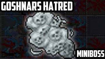 GOSHNARS HATRED - SOUL WAR MINIBOSS - SUMMER UPDATE 2020