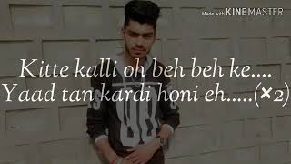 Kitte kalli lyrics song Maninder butter & happy raikoti ,,