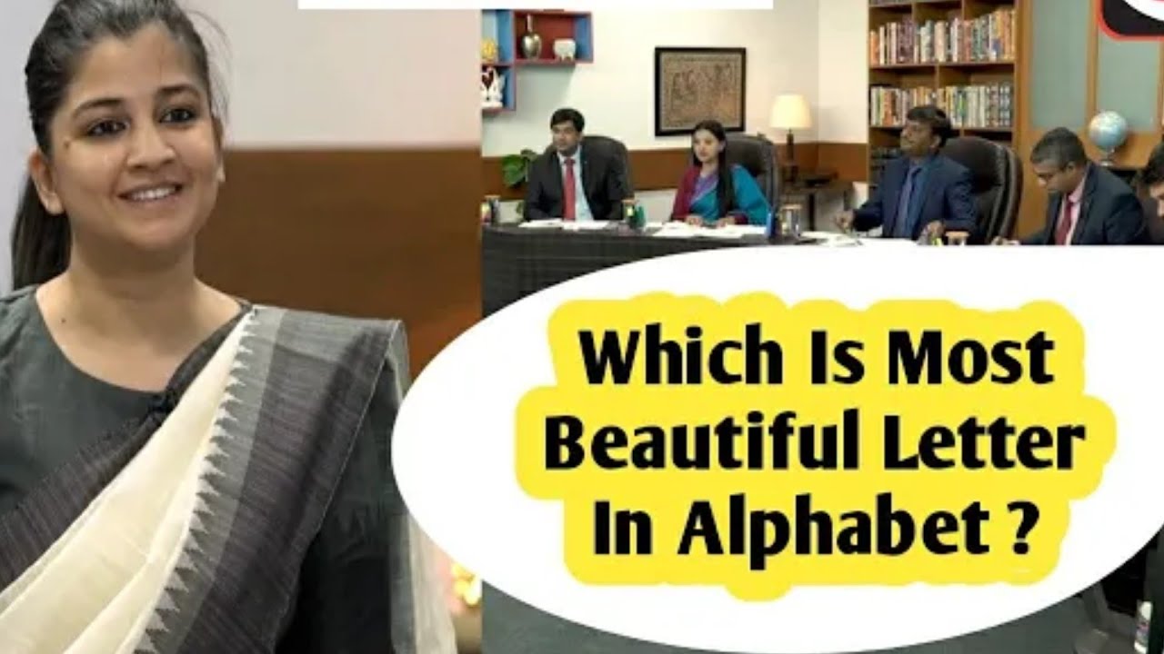 Which Is The Most Beautiful Letter In The Alphabet?