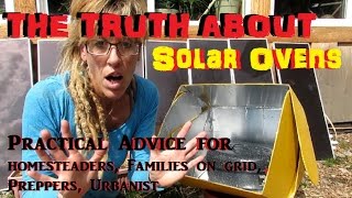 SOLAR OVENS: THE TRUTH ABOUT SOLAR OVENS!!! TIRED OF THE OTHER INFOMERCIALS???