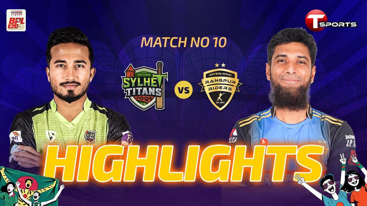 HIGHLIGHTS | Sylhet Titans vs Rangpur Riders, 10th Match | BPL 2026 | T Sports