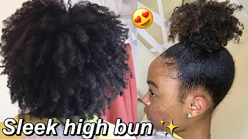 SLEEK HIGH BUN ON NATURAL HAIR