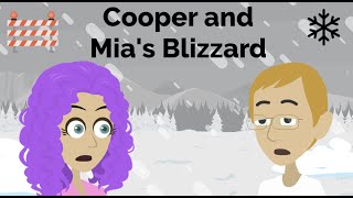 Cooper and Mia's Blizzard