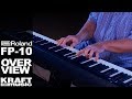 Roland FP-10 Digital Piano - Overview