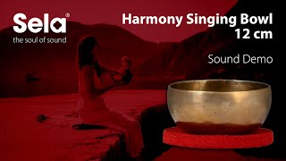 SELA HARMONY SINGING BOWL 12CM