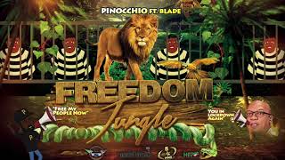 Pinocchio x Blade - Freedom Jungle - "Wilders 2022" - St.Kitts