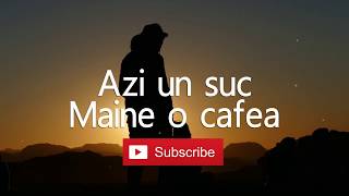 Copilul de Aur - Azi un suc si o cafea (KARAOKE ♫ VERSURI)