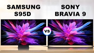 Samsung S95D - OLED TV  vs Sony Bravia 9 - LCD TV