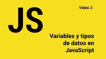 Curso gratis de JavaScritp Variables y tipos de datos en JavaScript