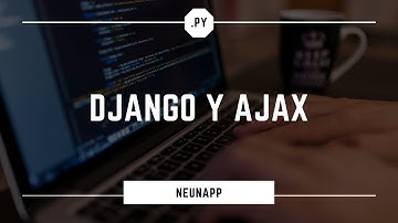 Peticiones Ajax en un Proyecto Django - render_to_response - Parte 2