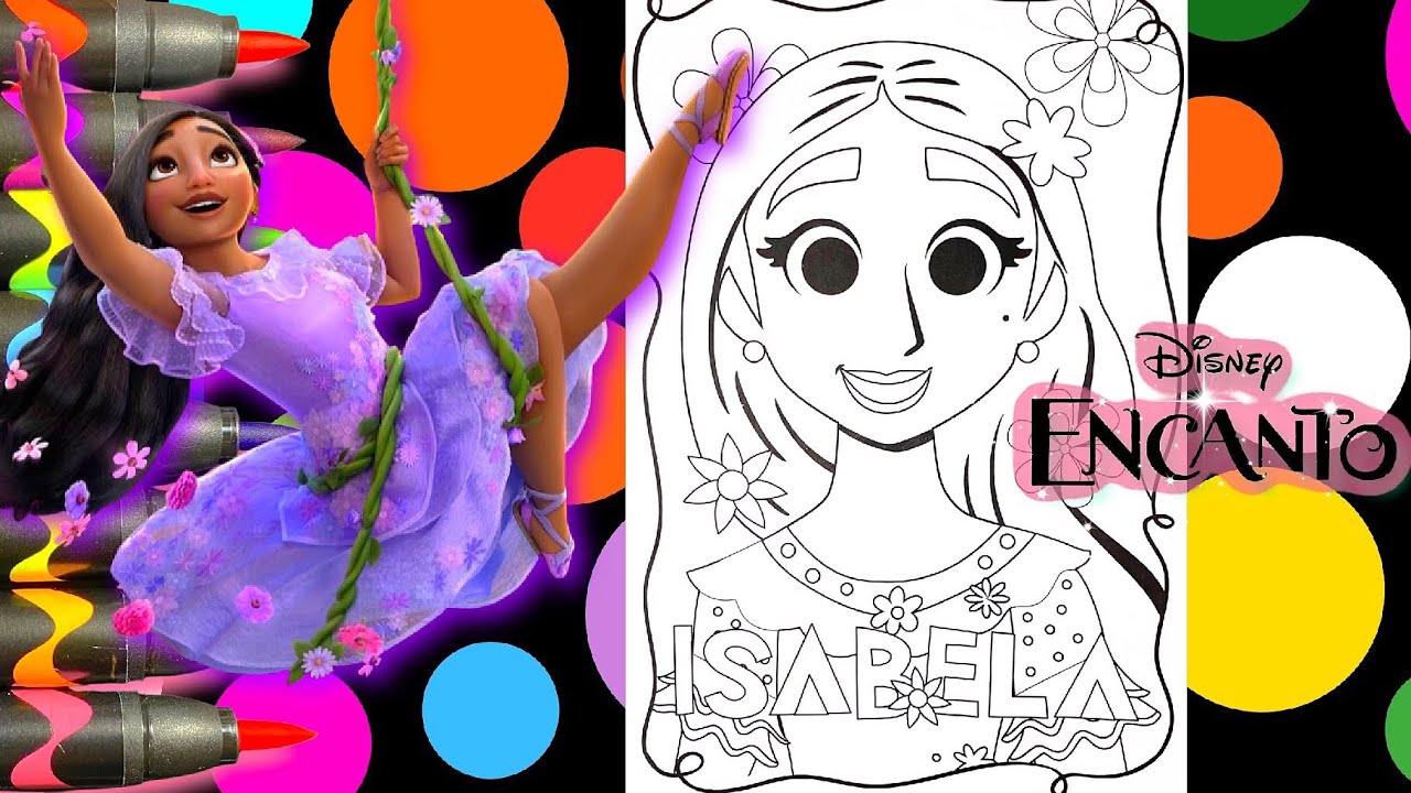 Coloring Isabela from Disney's Encanto 🌸🌺   YouTube