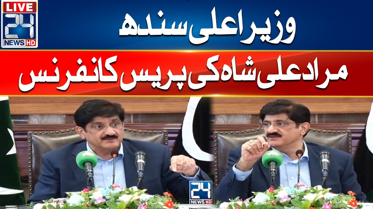 CM Sindh Murad Ali Shah Press Conference - 24 News HD