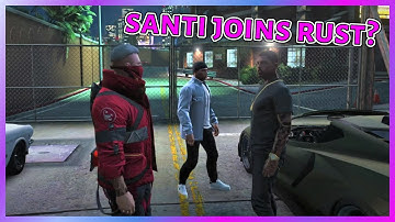 Santi Wants To Join RUST | NoPixel GTA RP