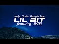 Lil Bit (featuring JVZEL) - Nelly, Florida Georgia Line | Gill The iLL