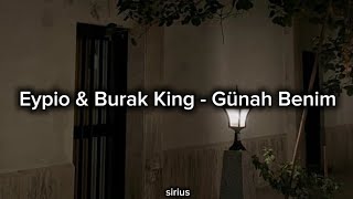 Eypio & Burak King - Günah Benim 