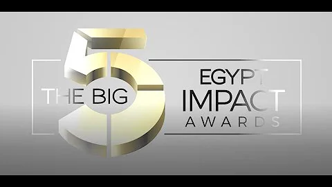 The Big 5 Egypt Impact Awards returns in 2023