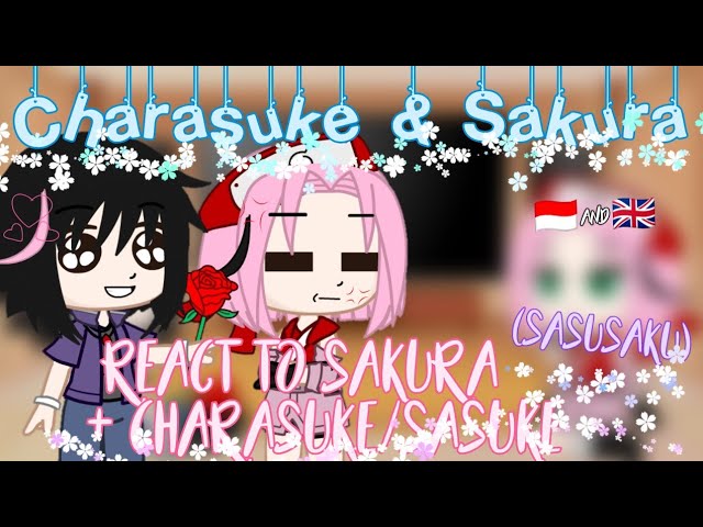 Sakura's, Sasuke e Charasuke react a SasuSaku ⚔️🌸•