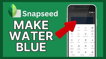 How to Make Water Blue in Snapseed 2024?
