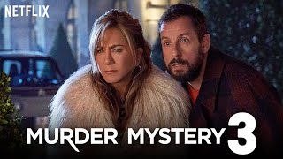 Murder Mystery 3 Release Date & Everything You Need To Know 