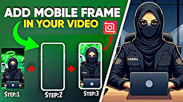 How to add mobile frame in your videos using inshot App  | Inshot app tutorial 2025