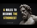 6 Stoic Rules To Become The Strongest Version of Yourself | Stoicism