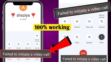 Failed To Initiate a Video Call Problem Solved in 2024 | Failed To Initiate a Video Call |video call