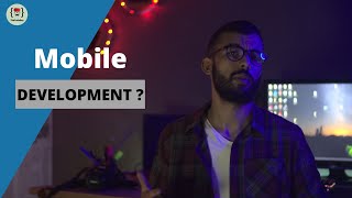 Mobile Development - تطوير تطبيقات الهاتف ؟