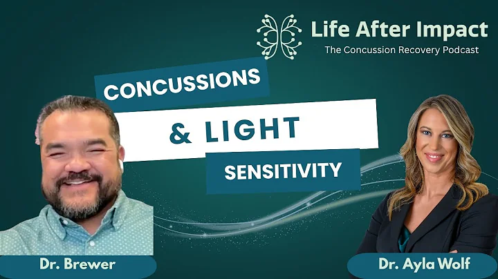 Concussions & Light Sensitivity with Dr. Ayla Wolf and Dr. Paul Brewer