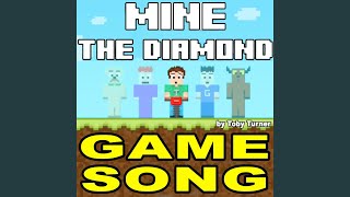 Mine The Diamond Game Theme Song Feat. Terabrite & Toby Turner