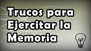 TRUCOS PARA EJERCITAR LA MEMORIA - Ejercicios mentales