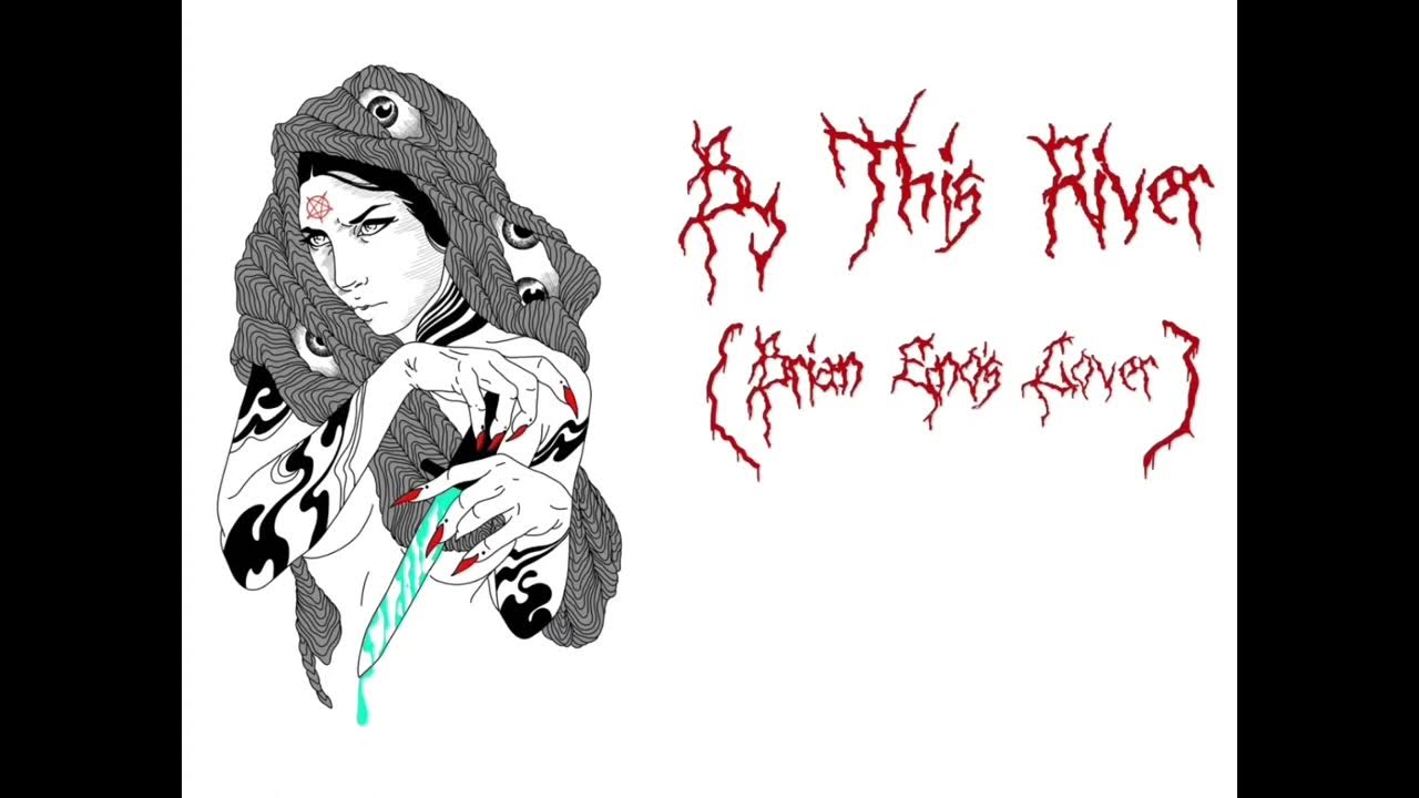 By This River (Brian Eno