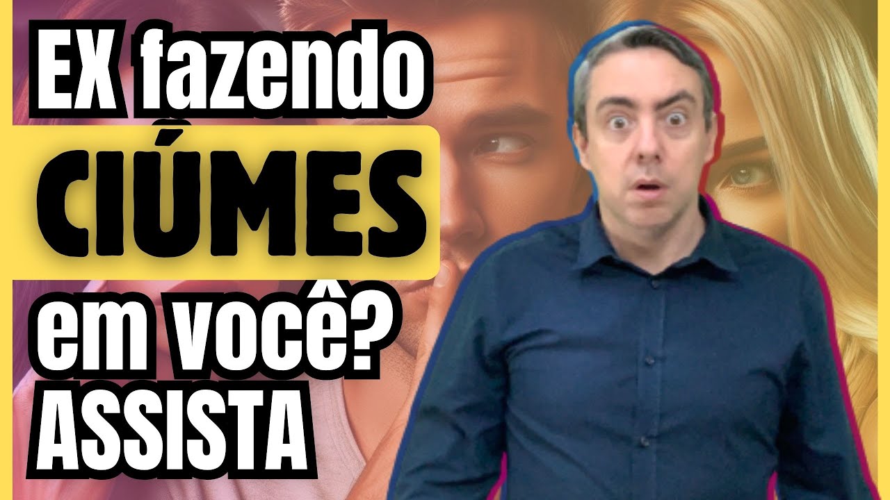 Motivos que o(a) ex faz ciúmes em você depois de uma separação