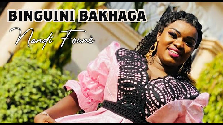 BINGUINI BAKHAGA - NANDI FOUNÈ (2021)