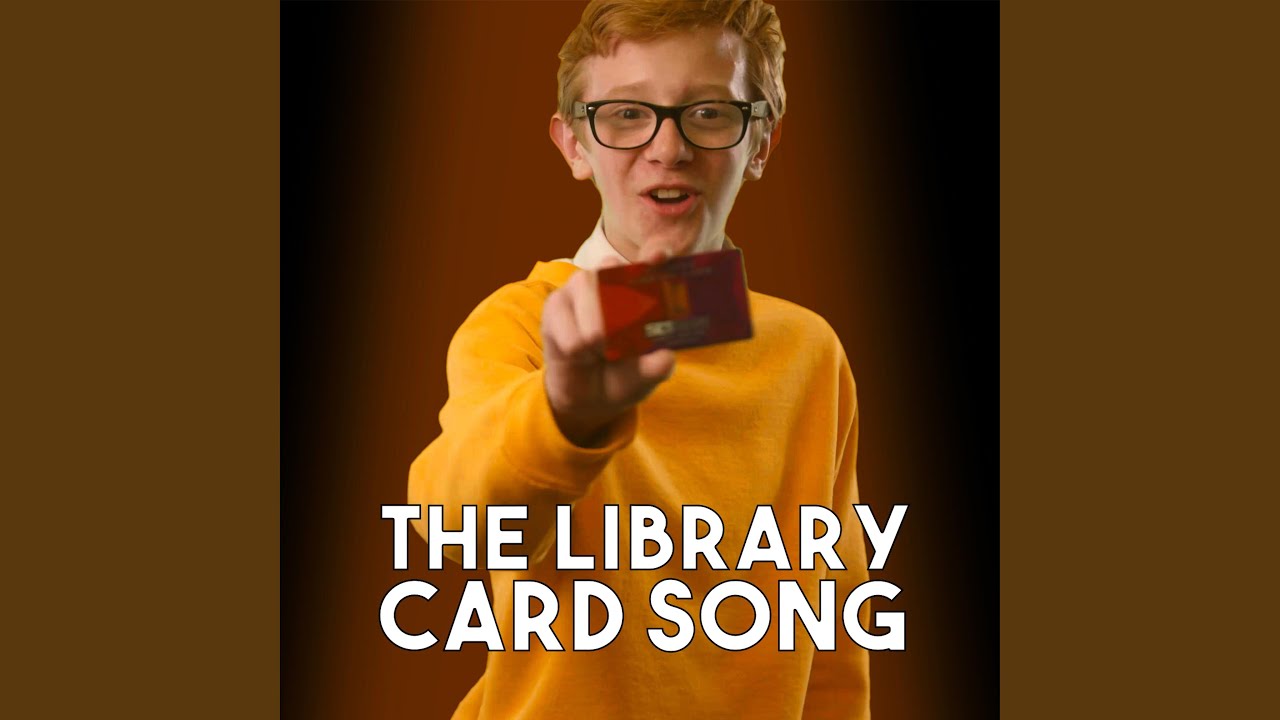 The Library Card Song YouTube