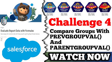 Compare Groups with PREVGROUPVAL() and PARENT || Evaluate Report Data with Formulas || Salesforce